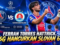Ferran Torres Hattrick, PSG Hancurkan Slovan 6-1