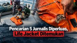 Pencarian 5 Jurnalis Diperluas, Life Jacket Ditemukan