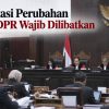 MK Batasi Perubahan APBN, DPR Wajib Dilibatkan