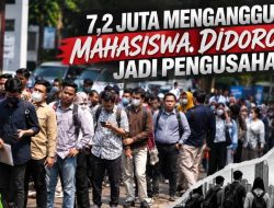 7,2 Juta Menganggur, Mahasiswa Didorong Jadi Pengusaha
