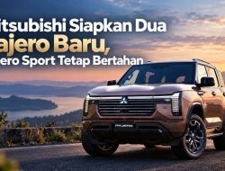 Mitsubishi Siapkan Dua Pajero Baru, Pajero Sport Tetap Bertahan