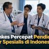 Kemenkes Percepat Pendidikan Dokter Spesialis di Indonesia